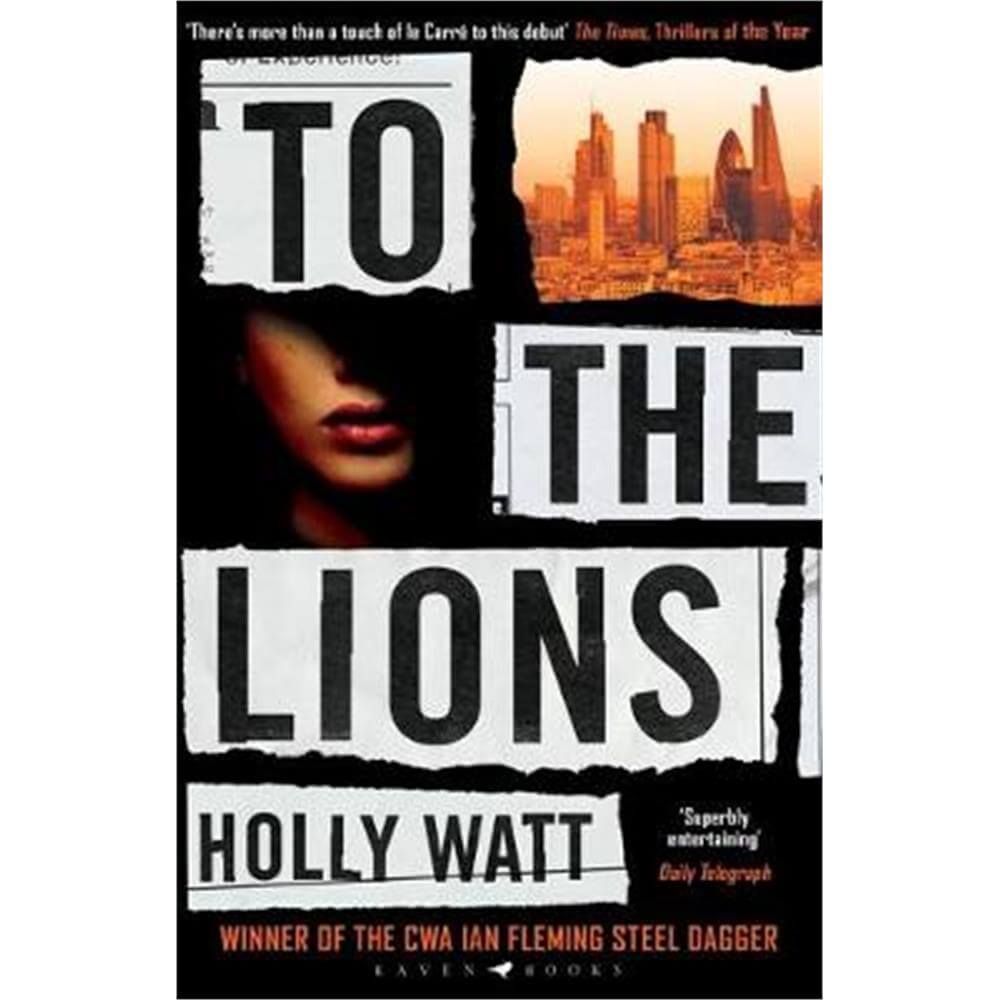 To The Lions (Paperback) - Holly Watt